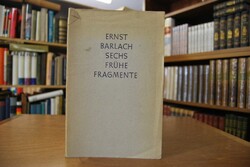 Ernst Barlach. Sechs frühe Fragmente.