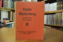 Unser Kaiserberg. Ein Stück schwäb. Heimatkunde...