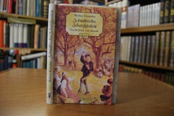 Schwäbisches Schatzkästlein. Geschichten von da...