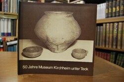 50 Jahre Museum Kirchheim unter Teck. Zum ehren...