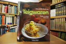Das große Buch der Teigwaren, Pasta, Knödel, Gn...