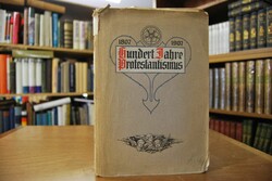 Hundert Jahre Protestantismus. Festschrift zur ...