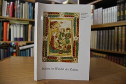 Bücher im Wandel der Zeiten. Eine Ausstellung a...