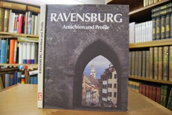 Ravensburg. Ansichten und Profile.
