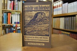 Der Hohentwiel im Krieg und Frieden. Ein Führer...