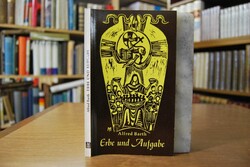 Erbe und Aufgabe. Erinnerung an eine edle Frau,...