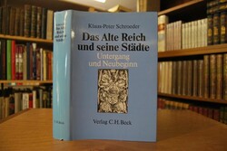 Das alte Reich und seine Städte. Untergang und ...
