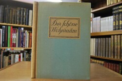 Der schöne Wohnraum. Mit einer Einführung in di...