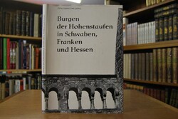 Burgen der Hohenstaufen in Schwaben, Franken un...