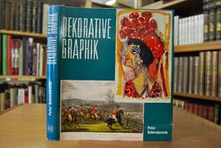 Dekorative Graphik. Ein Handbuch für Sammler un...