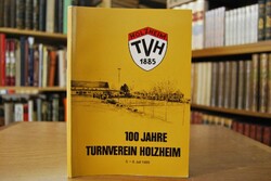 100 Jahre Turnverein Holzheim 5.-8. Juli 1985