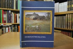 Dorfentwicklung. Aktuelle Probleme und Weiterbi...