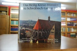 Das Heilig-Kreuz-Münster zu Schwäbisch Gmünd.