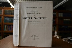 Catalogue de l`oevre grave de Robert Nanteuil. ...