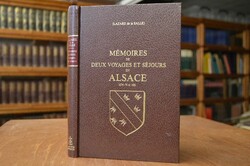Memoires de deux Voyages et Sejours en Alsace 1...