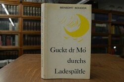 Guckt dr Mo` durchs Ladespältle. Gedichte in sc...