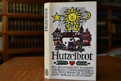 Hutzelbrot. Ein schwäbisches Mundart-Lesebuch.