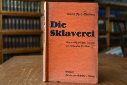 Die Sklaverei. Ein wirtschaftliches, soziales u...