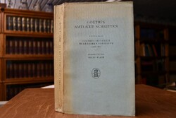 Goethes amtliche Schriften. 1. Band Goethes Tät...