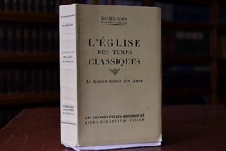 L`Eglise des Temps Classiques. Les Grand Siecle...