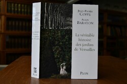 La veritable histoire des jardins de Versailles.