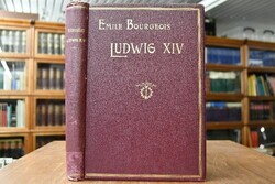 Ludwig XIV. Der Sonnenkönig oder Das große Jahr...
