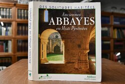 Anciennes Abbayes en Midi-Pyrenees.