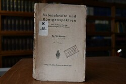Valenzkräfte und Röntgenspektren. Zwei Aufsätze...