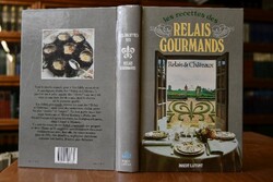 Les recettes des Relais Gourmands. Relais & Cha...