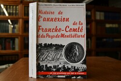 Histoire de l`annexion de la Franche-Comte et d...
