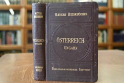 Meyers Reisebücher Österreich-Ungarn, Bosnien u...
