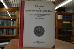 Bilderatlas zur Württembergischen Geschichte