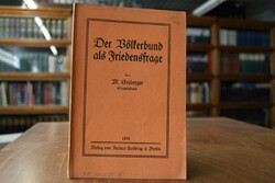 Der Völkerbund als Friedensfrage.