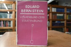 Völkerbund oder Staatenbund. Eine Untersuchung.