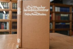 Die Wunder des rechten Denkens.