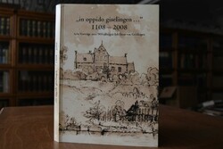 "in oppido giselingen ..." 1108-2008. Acht Vort...