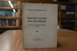 Das Lied von dem edlen Tannhäuser.