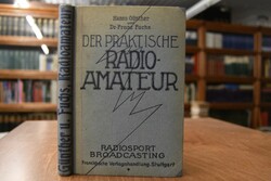 Der praktische Radioamateur. Das ABC des Radios...