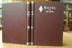 Feldmarschall Moltke. 2. Band erste und zweite ...