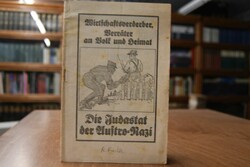 Wirtschaftsverderber, Verräter an Volk und Heim...