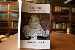 Louis XIV. Lumieres sur le Roi-Soleil.