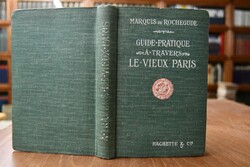 Guide pratique à travers le vieux Paris. Maison...