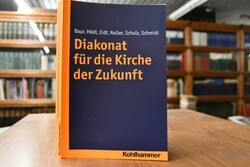 Diakonat für die Kirche der Zukunft.