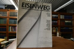 Eisenweg. Stahlplastik in Baden-Württemberg.