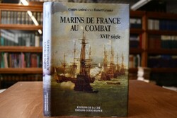 Marins de France au Combat XVIIe Siecle.