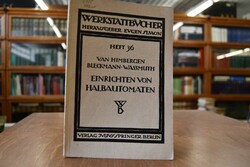 Das Einrichten von Halbautomaten. Die Einspinde...