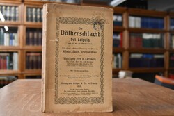 Die Völkerschlacht bei Leipzig vom 16. bis 19. ...