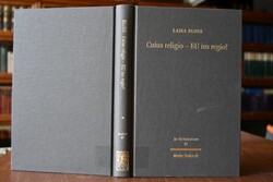 Cuius religio - EU ius regio? Komparative Betra...