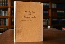Kirchliches Amt und politisches Mandat. Dokumen...