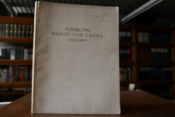 Sammlung Dr. Albert Freiherr von Lanna München....